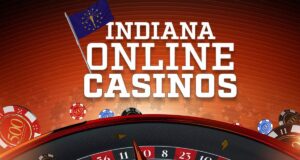 Indiana Online Casino - Top Sites and a Fascinating World of Gambling Entertainment